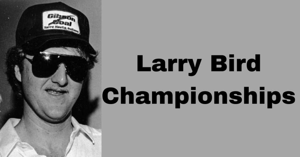 This is a picture of Larry Bird in a hat and sunglasses. Beside it says: Larry Bird Championships